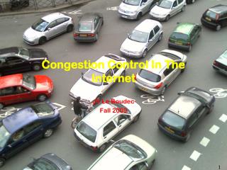 Congestion Control In The Internet