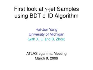 First look at g -jet Samples using BDT e-ID Algorithm