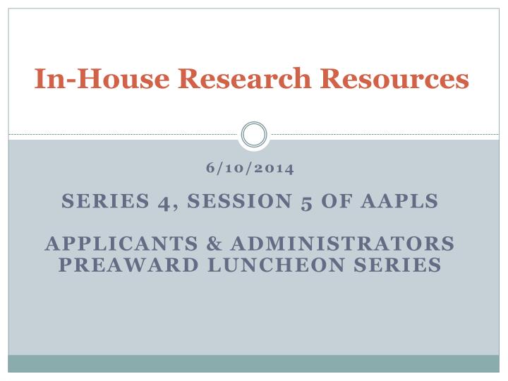 in house research resources