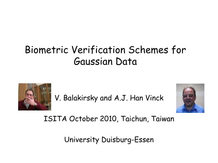 biometric verification schemes for gaussian data