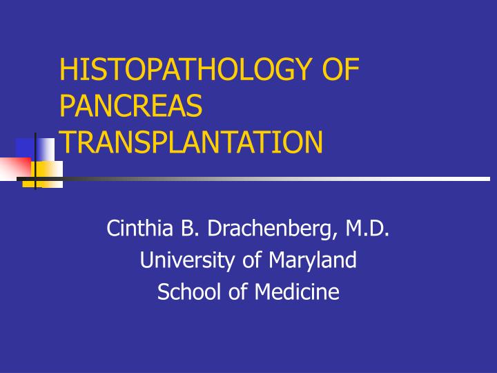 histopathology of pancreas transplantation