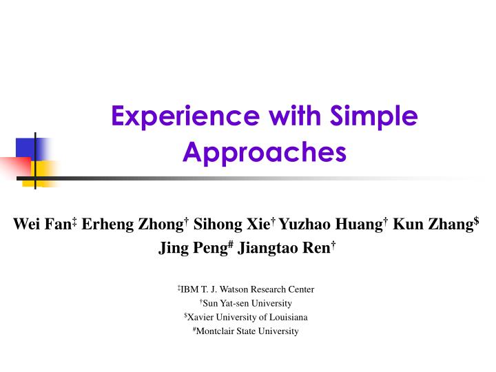 experience with simple approaches