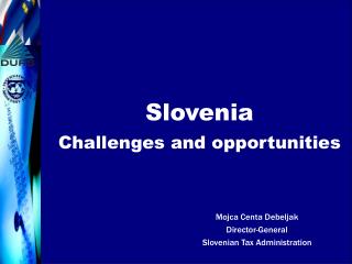 Slovenia Challenges and opportunities