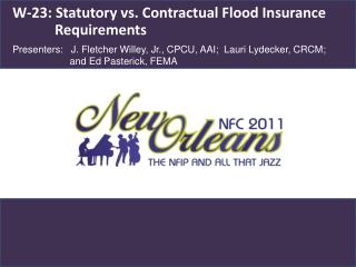 W-23: Statutory vs. Contractual Flood Insurance Requirements