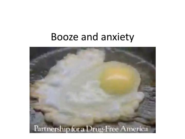 booze and anxiety