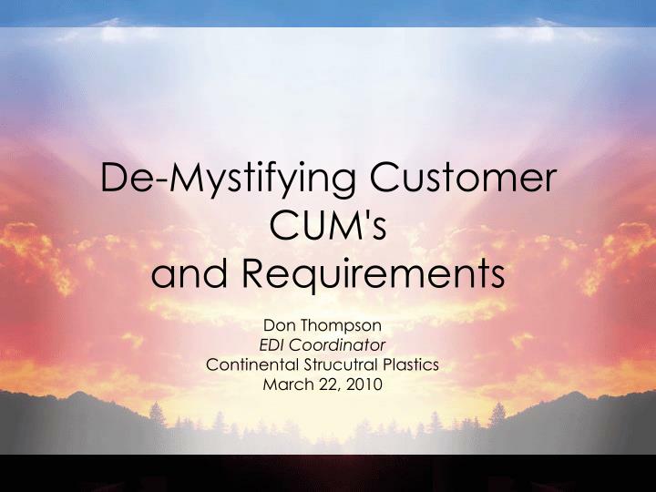 de mystifying customer cum s and requirements