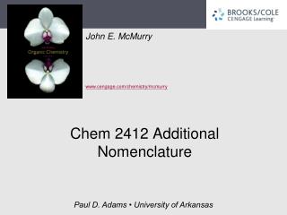 Chem 2412 Additional Nomenclature