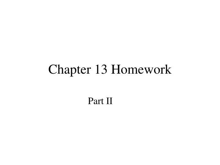 chapter 13 homework