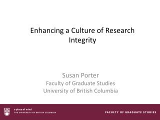Enhancing a Culture of Research Integrity