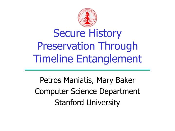 secure history preservation through timeline entanglement