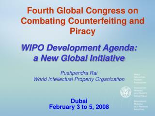 Fourth Global Congress on Combating Counterfeiting and Piracy