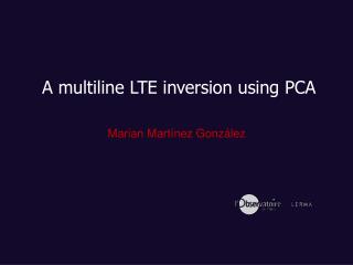 A multiline LTE inversion using PCA