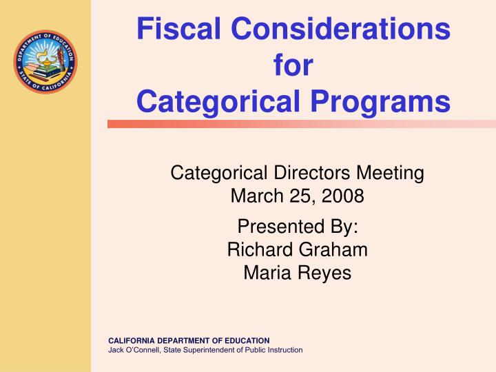 categorical directors meeting march 25 2008 presented by richard graham maria reyes