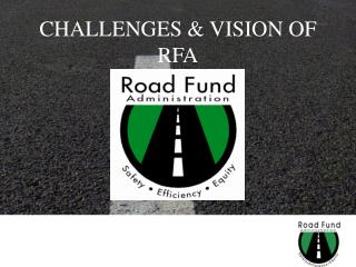 CHALLENGES &amp; VISION OF RFA