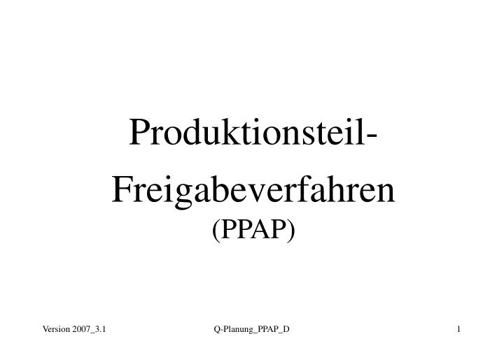 produktionsteil freigabeverfahren ppap