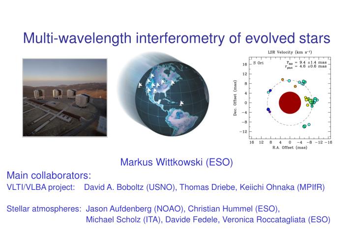 multi wavelength interferometry of evolved stars