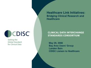Healthcare Link Initiatives: Bridging Clinical Research and Healthcare
