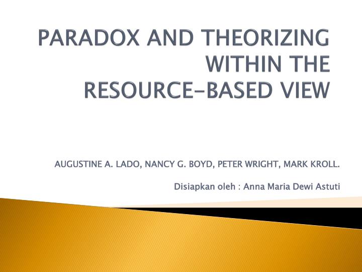 paradox and theorizing within the resource based view