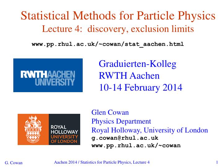 statistical methods for particle physics lecture 4 discovery exclusion limits