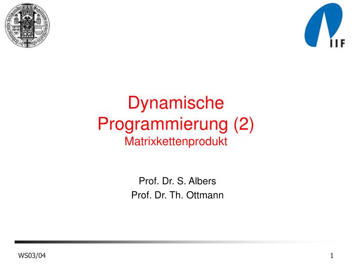 dynamische programmierung 2 matrixkettenprodukt