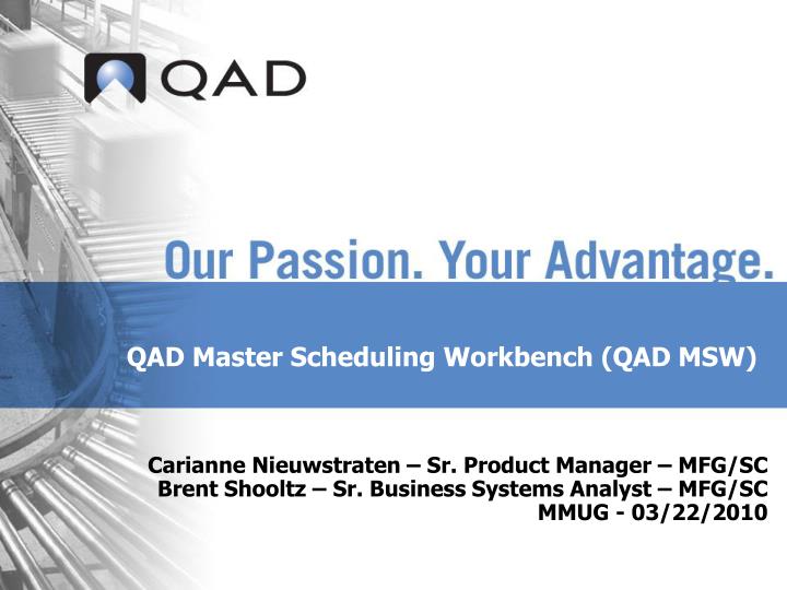 qad master scheduling workbench qad msw