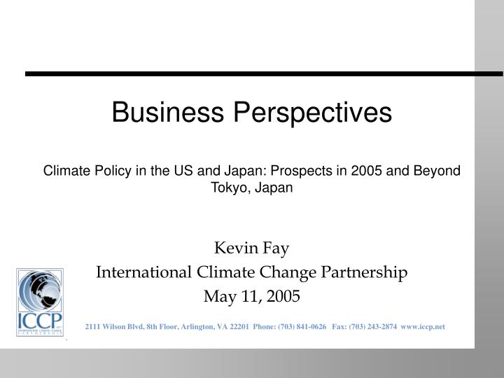 business perspectives climate policy in the us and japan prospects in 2005 and beyond tokyo japan