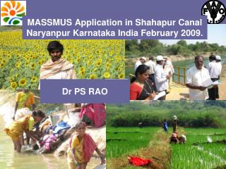 MASSMUS Application in Shahapur Canal Naryanpur Karnataka India February 2009.