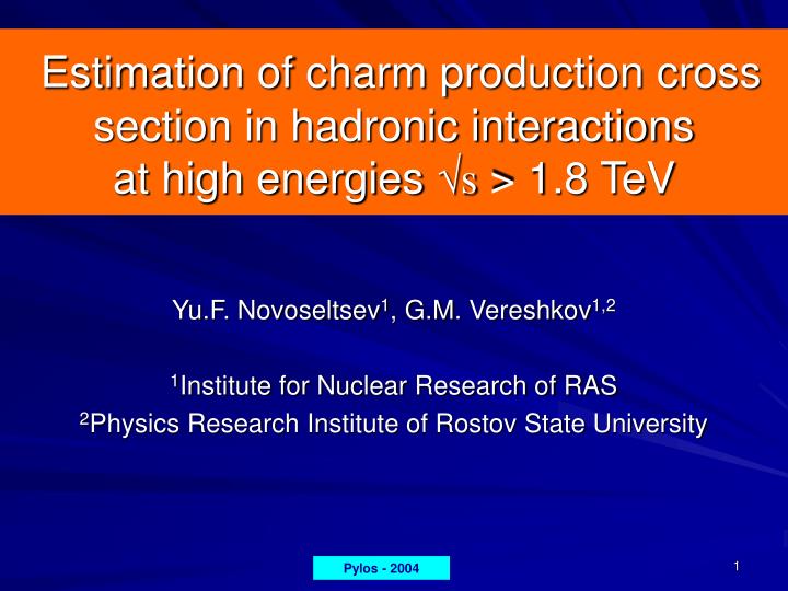 estimation of charm production cross section in hadronic interactions at high energies s 1 8 tev