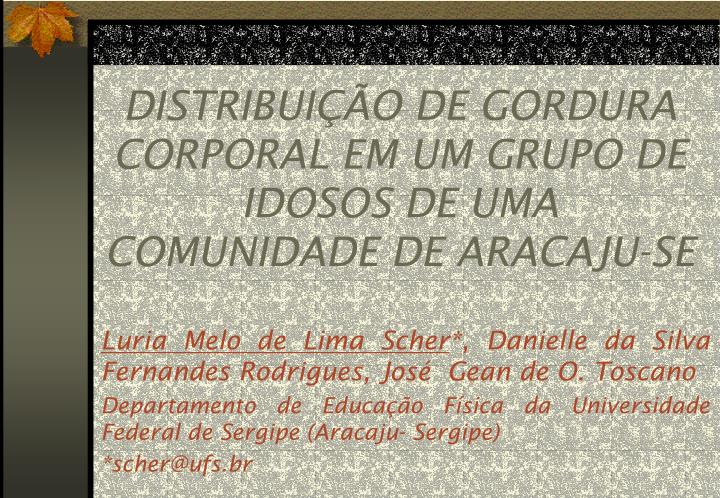 distribui o de gordura corporal em um grupo de idosos de uma comunidade de aracaju se