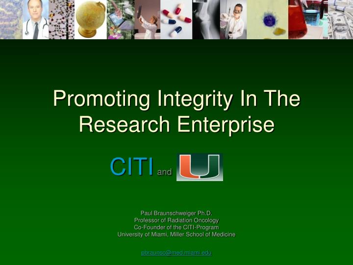 promoting integrity in the research enterprise