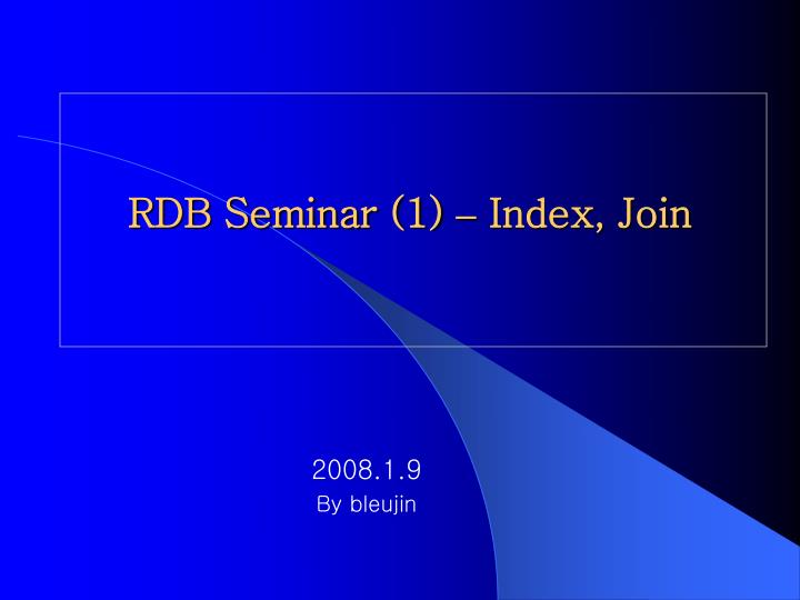 rdb seminar 1 index join