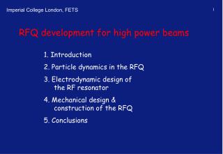 RFQ development for high power beams