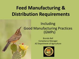 Feed Manufacturing &amp; Distribution Requirements