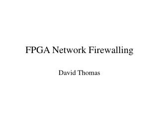 FPGA Network Firewalling