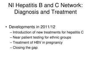 NI Hepatitis B and C Network: Diagnosis and Treatment