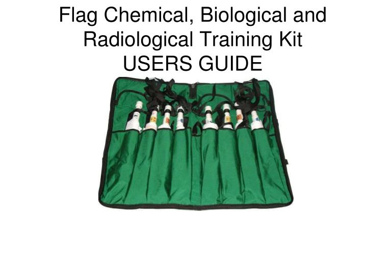 flag chemical biological and radiological training kit users guide