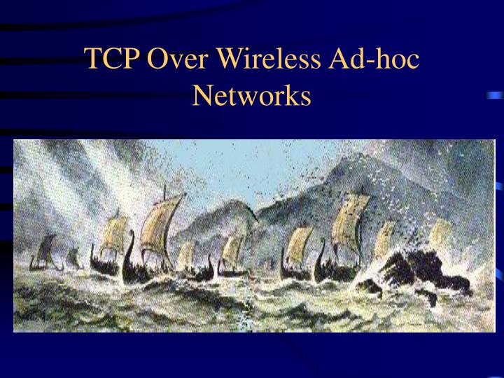 tcp over wireless ad hoc networks