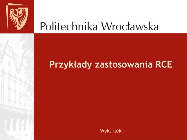 przyk ady zastosowania rce