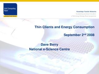 Thin Clients and Energy Consumption September 2 nd 2008