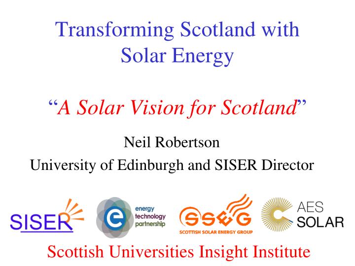 transforming scotland with solar energy a solar vision for scotland