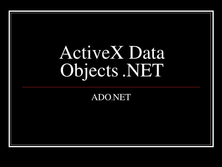 activex data objects net
