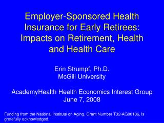 Erin Strumpf, Ph.D. McGill University AcademyHealth Health Economics Interest Group June 7, 2008