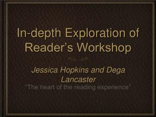 In-depth Exploration of Reader’s Workshop