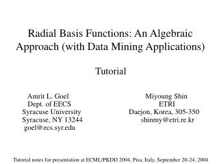 Radial Basis Functions: An Algebraic Approach (with Data Mining Applications)