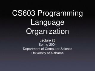 CS603 Programming Language Organization