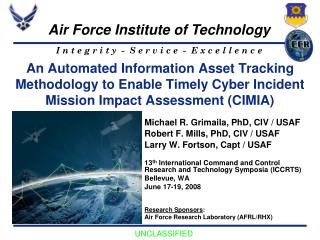 Michael R. Grimaila, PhD, CIV / USAF Robert F. Mills, PhD, CIV / USAF