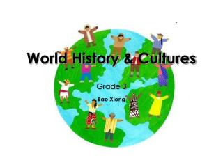 World History &amp; Cultures Grade 3