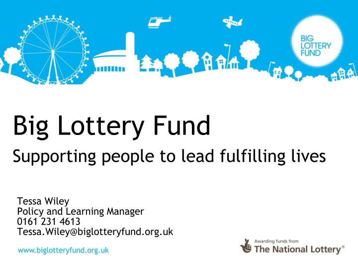 big lottery fund supporting people to lead fulfilling lives