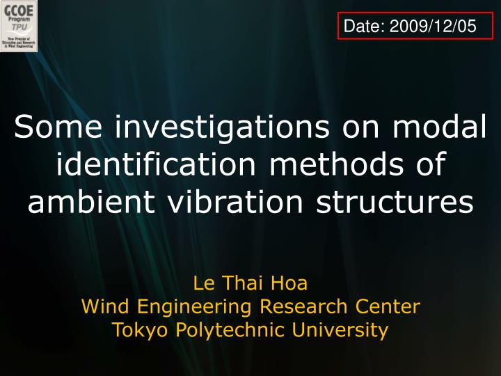 some investigations on modal identification methods of ambient vibration structures