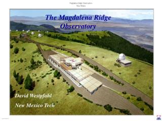 The Magdalena Ridge Observatory